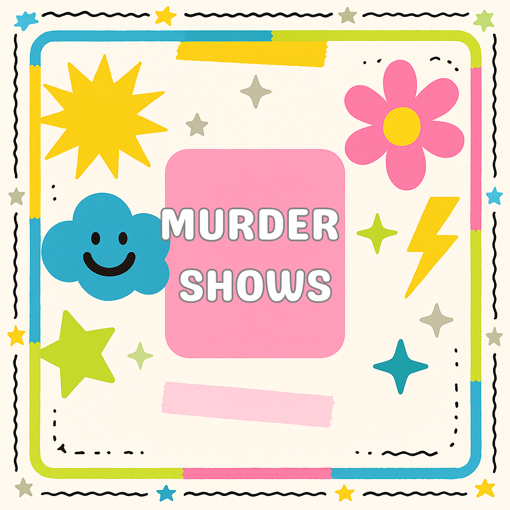 Murder Shows & Comfy Clothes