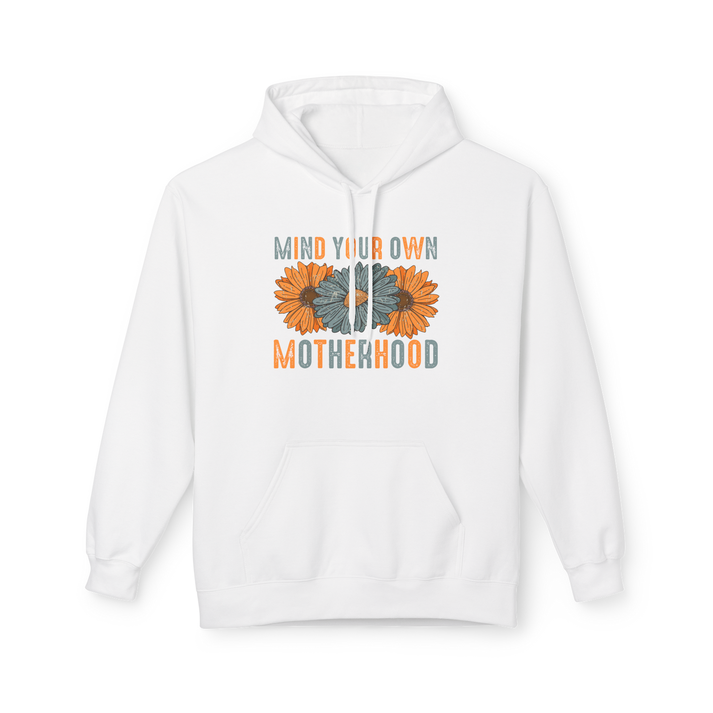 Mind Your Own Motherhood - Sassy Motherhood Vibes