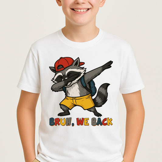 Bruh, We Back Tee – First Day Fit, Raccoon Edition